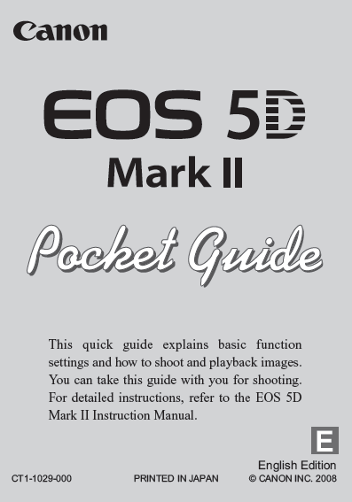 Canon EOS 5D Mark II Pocket Guide