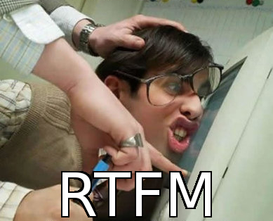 RTFM!